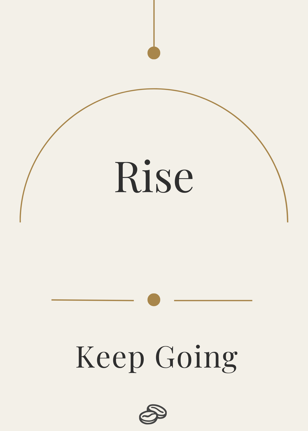 Keep Going Card - Rise - Digital Download