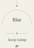 Keep Going Card - Rise - Digital Download