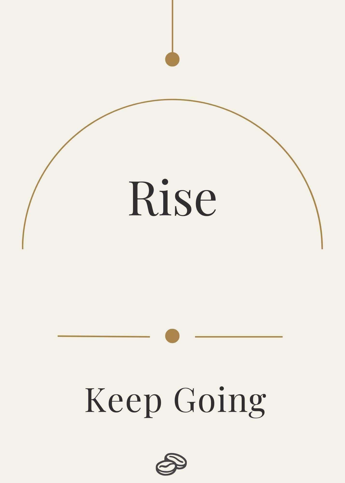 Keep Going Card - Rise - Digital Download