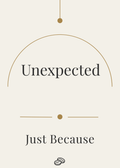 Just Because Card - Unexpected - Digital Download