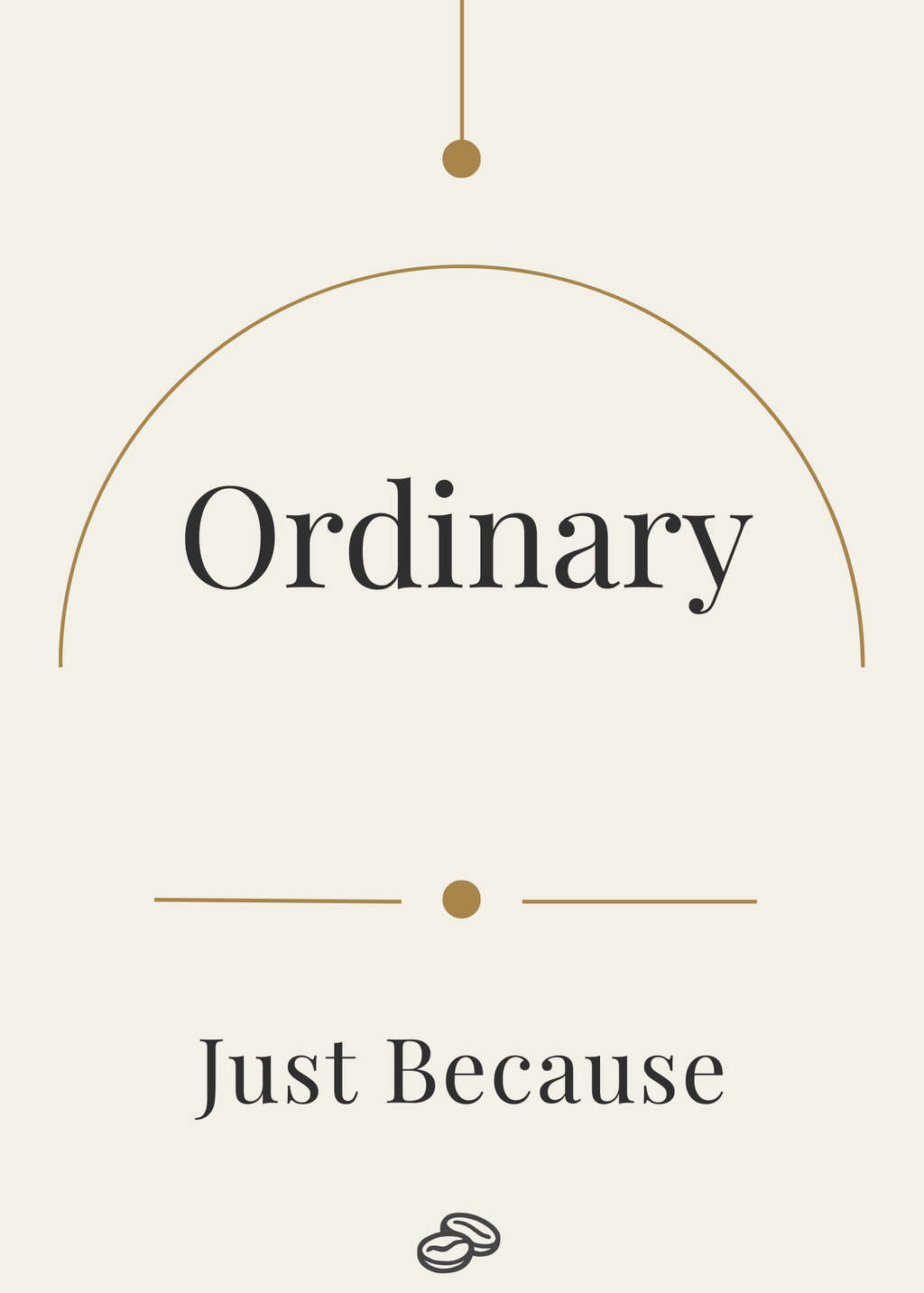 Just Because Card - Ordinary -Digital Download