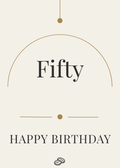 50th Birthday Card - More Life to Be Lived - Digital Download