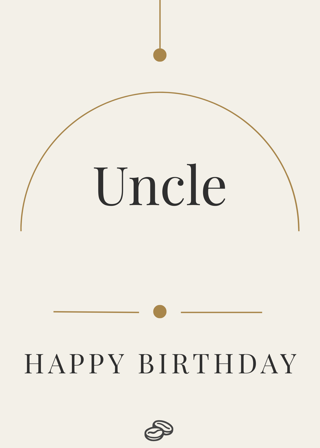Uncle Birthday Card - A Little Brighter - Digital Download