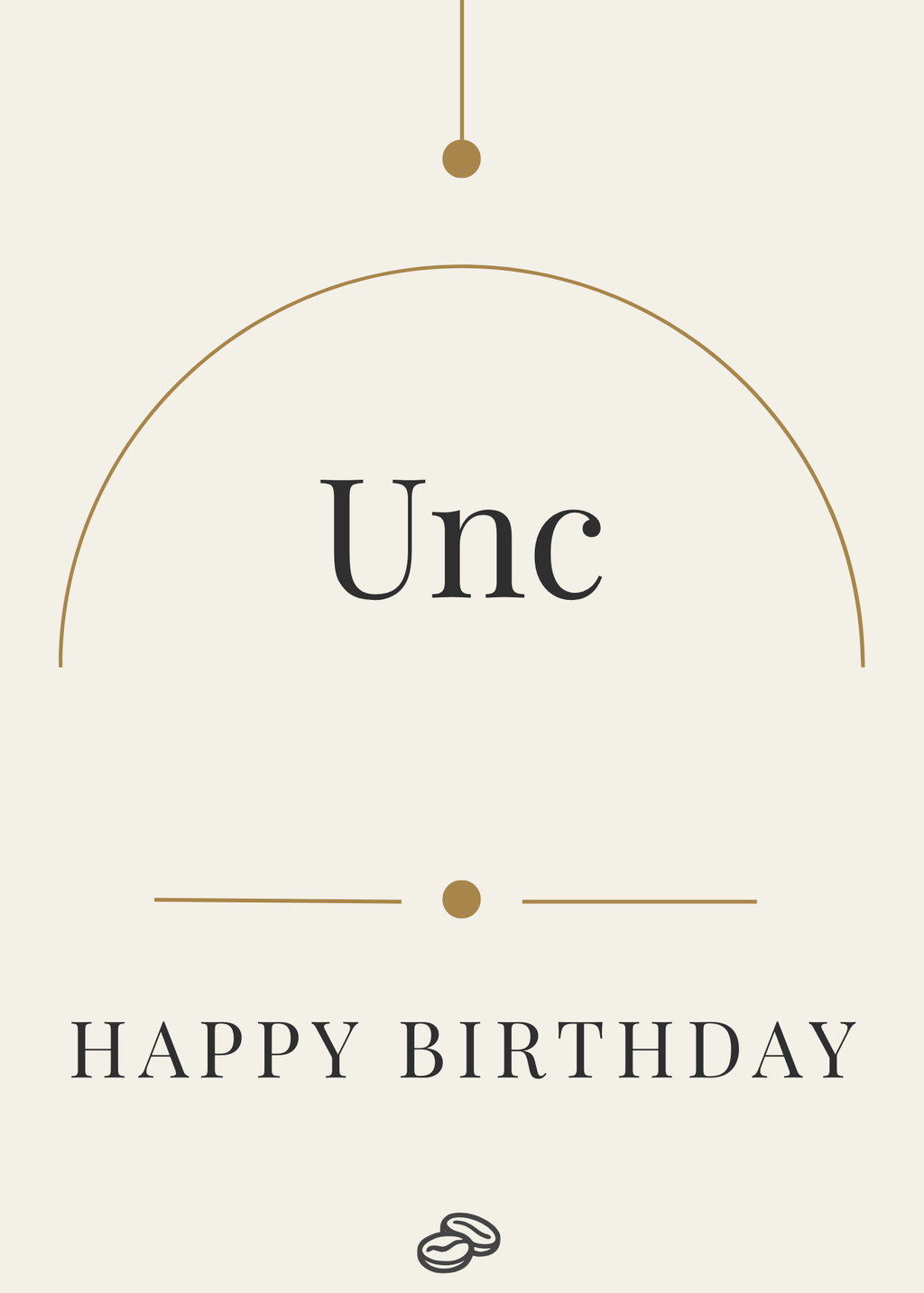 Unc Birthday Card - Favorite Part of Growing Up - Digital Download