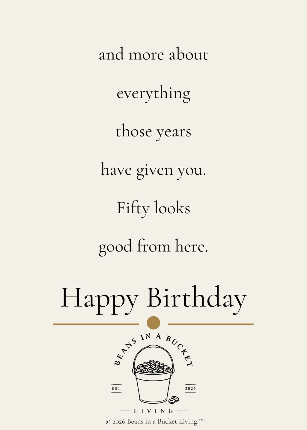 50th Birthday Card - What the Years Have Given - Digital Download