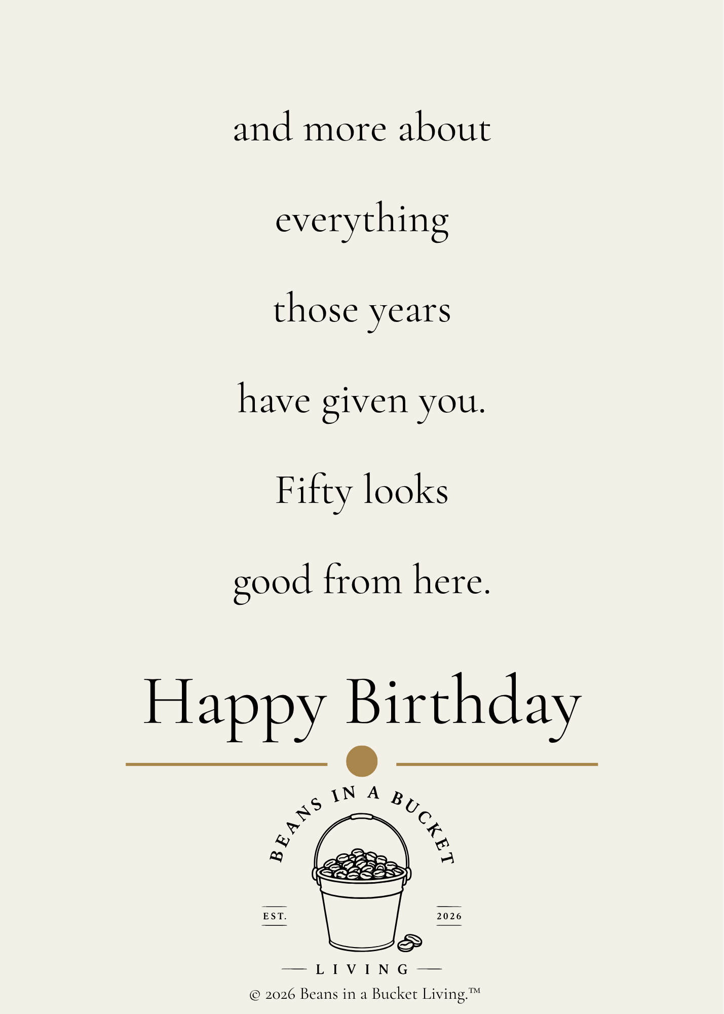 50th Birthday Card - What the Years Have Given - Digital Download