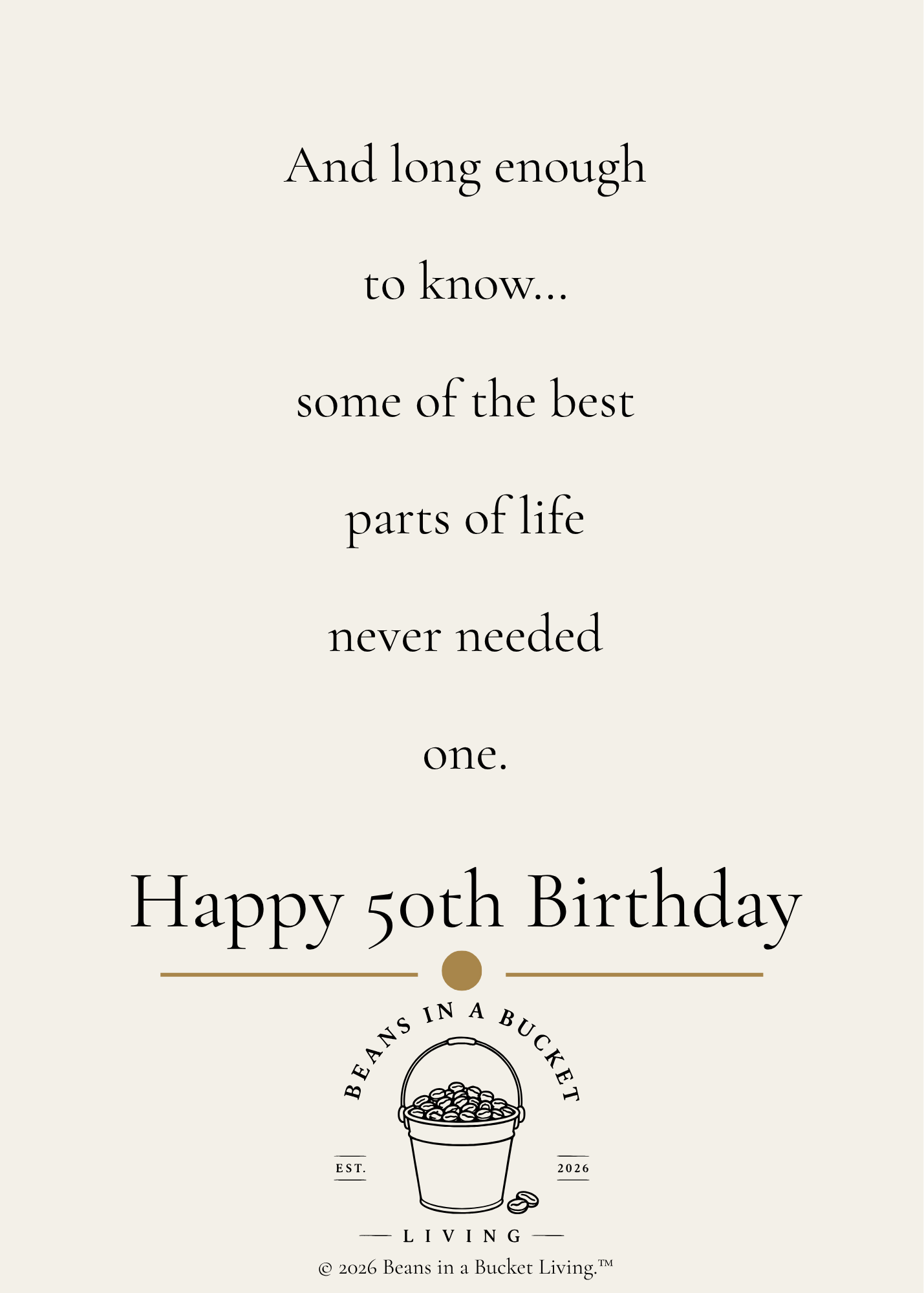 50th Birthday Card - The Best Part of Life - Digital Download