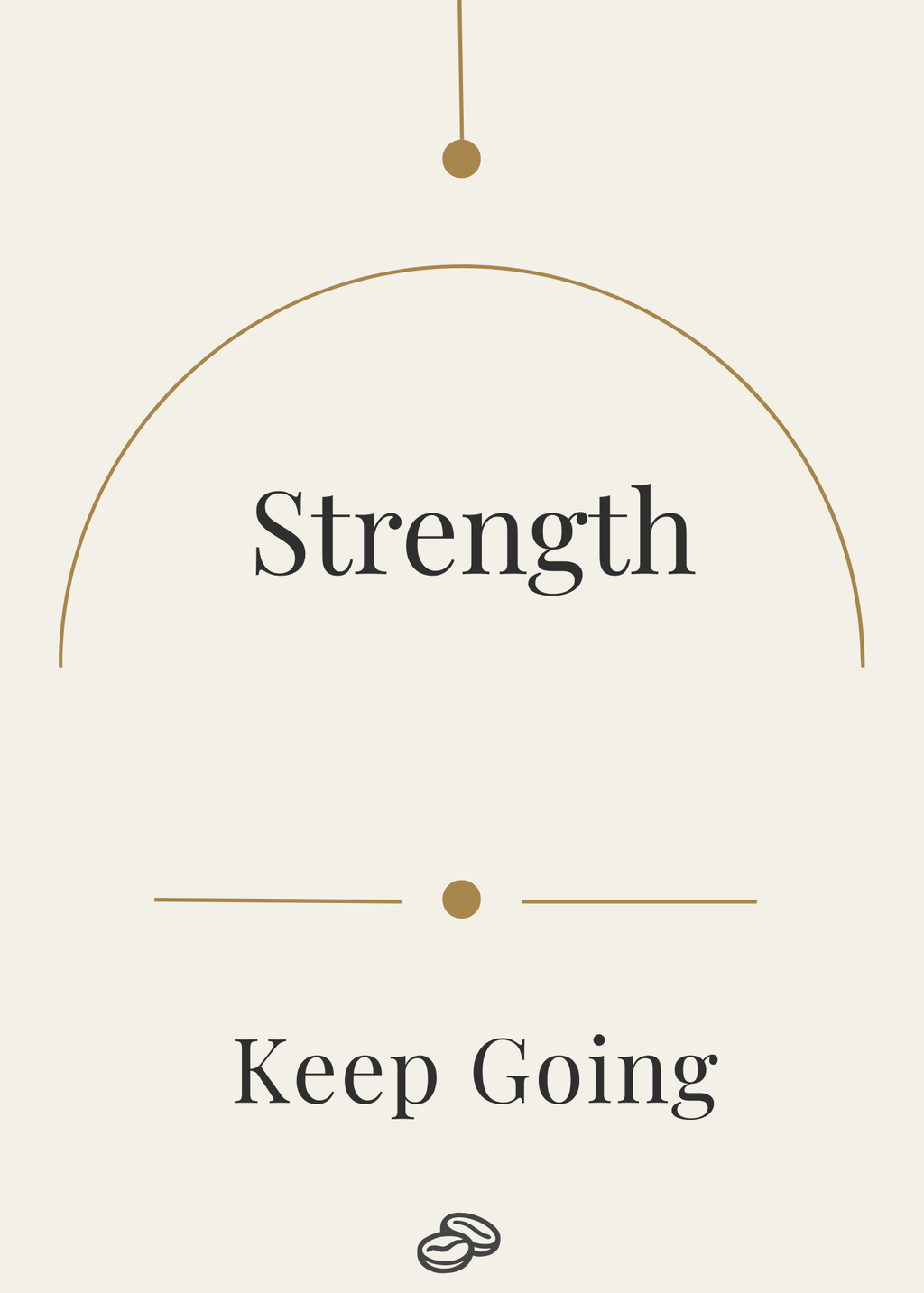 Keep Going Card - Strength - Digital Download
