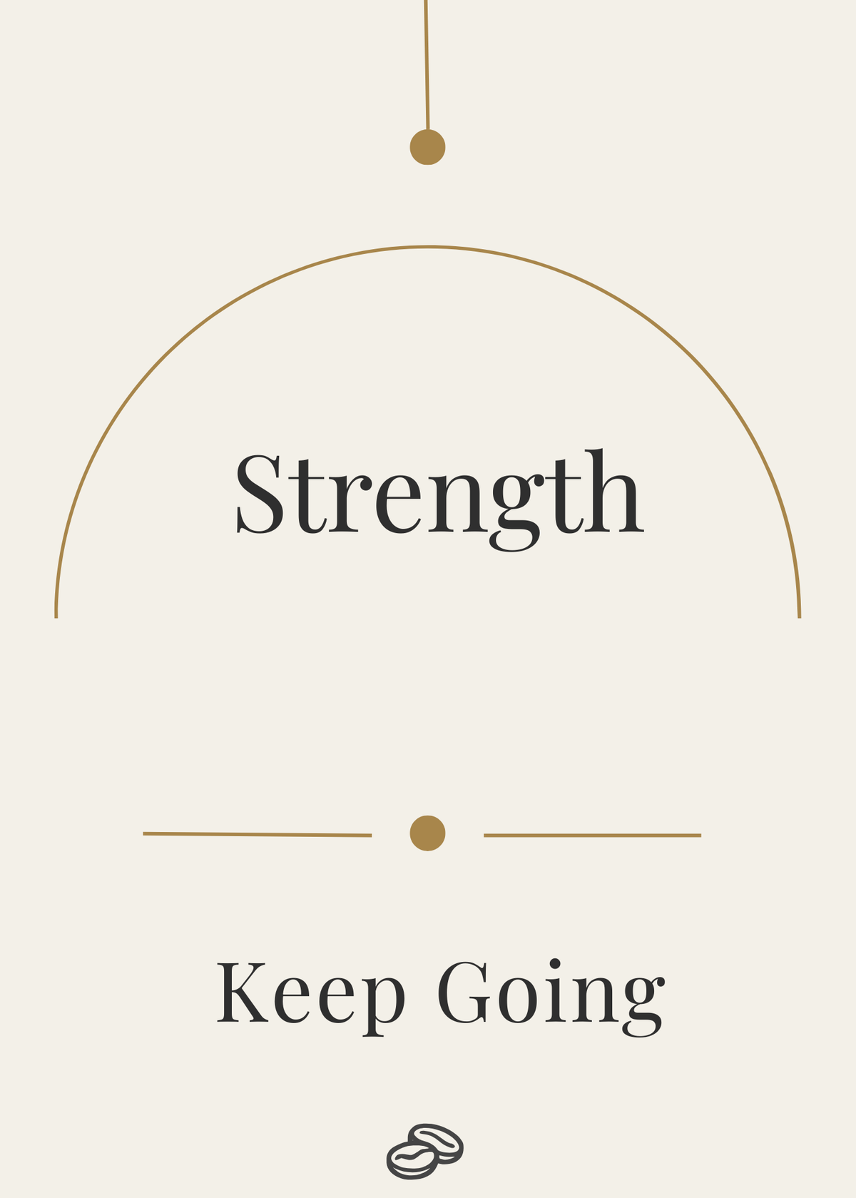 Keep Going Card - Strength - Digital Download