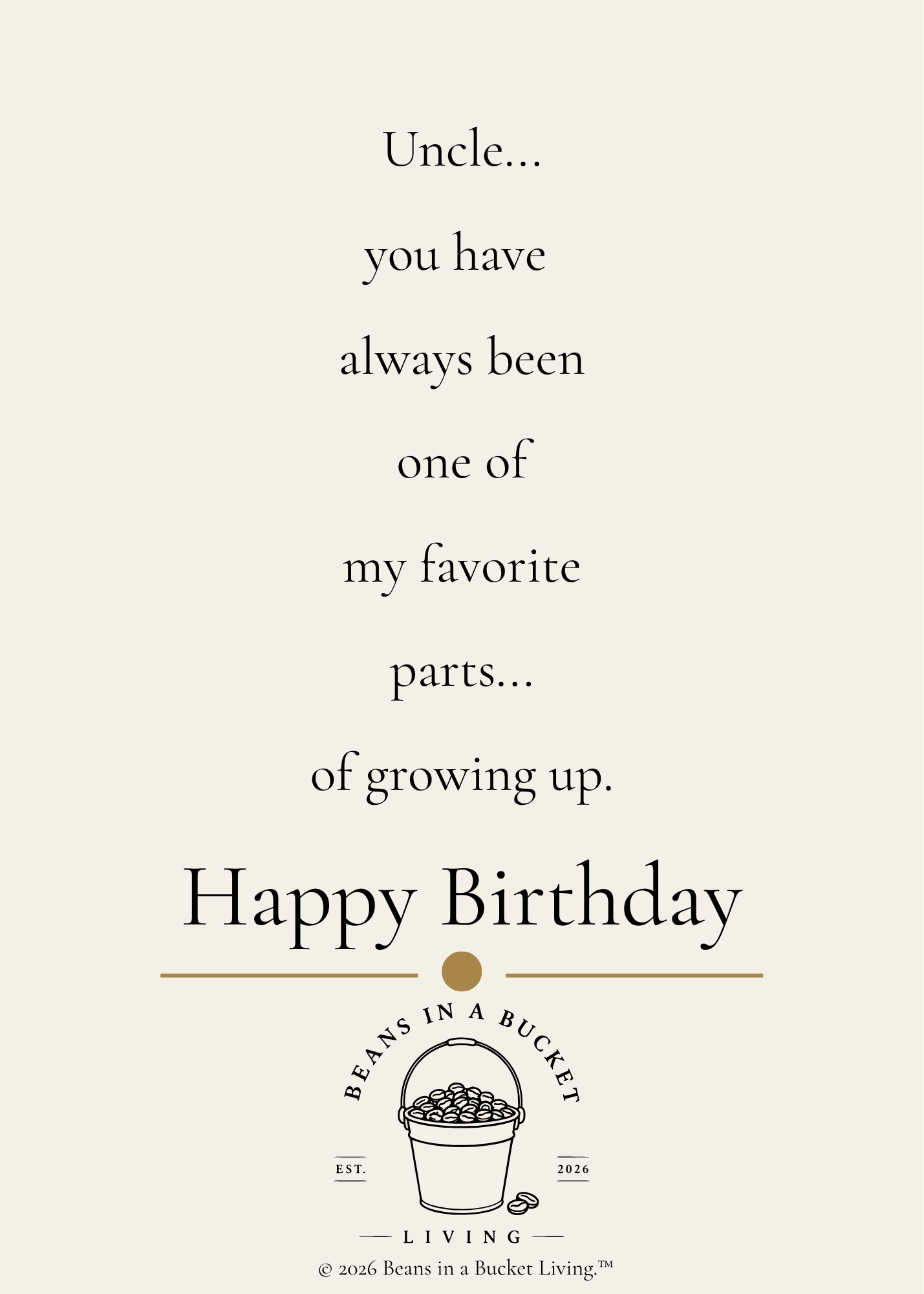Unc Birthday Card - Favorite Part of Growing Up - Digital Download