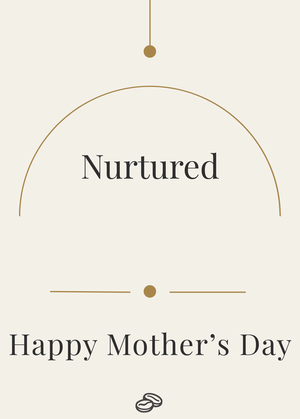 Mother's Day Digital Card – Nurtured