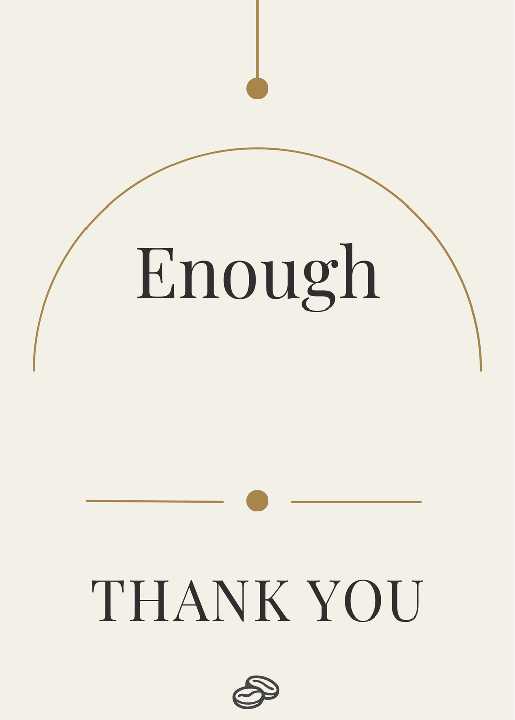 Thank You Card - Enough - Digital Download