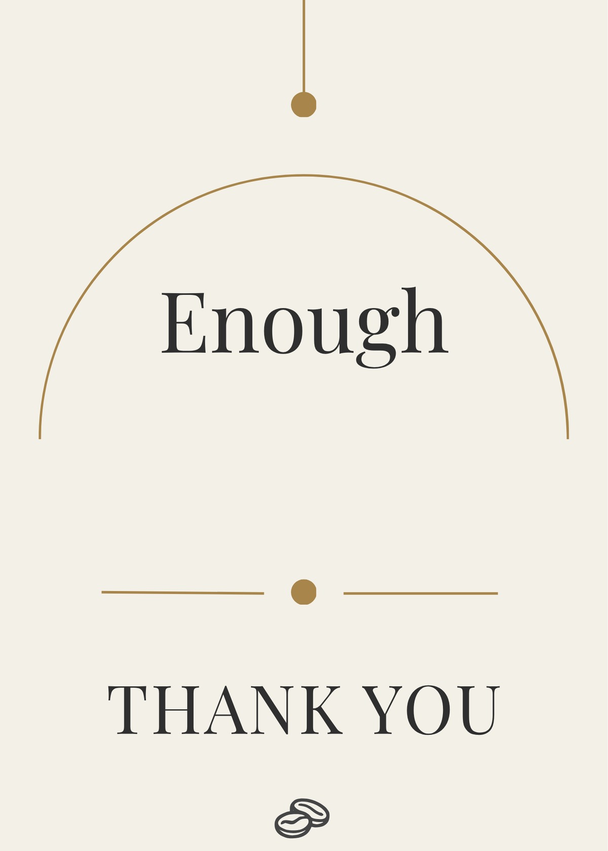 Thank You Card - Enough - Digital Download